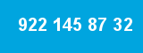 922 145 87 32